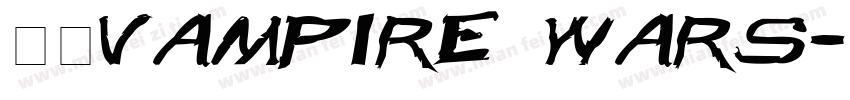 字体Vampire Wars字体转换
